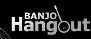 Banjo Hangout